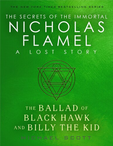 The Ballad of Black Hawk and Billy the Kid: A Lost Story from the Secrets of the Immortal Nicholas Flamel