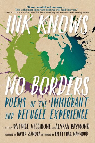 Ink Knows No Borders: Poems of the Immigrant and Refugee Experience