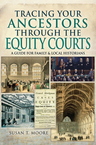 Through the Equity Courts: A Guide for Family & Local Historians