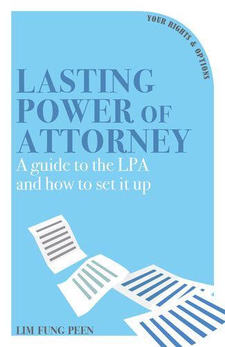 Lasting Power of Attorney: A Guide to the LPA and How to Set It Up