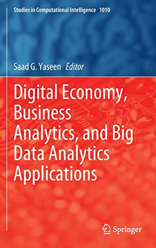 Digital Economy, Business Analytics, and Big Data Analytics Applications