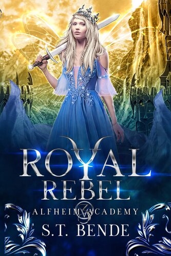 Royal Rebel (: Book Three)