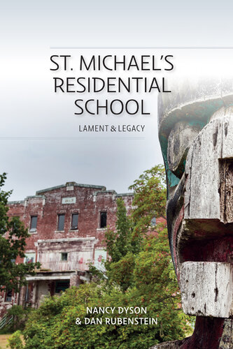 St. Michael's Residential School: Lament & Legacy