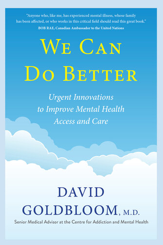 We Can Do Better: Urgent Innovations to Improve Mental Health Access and Care