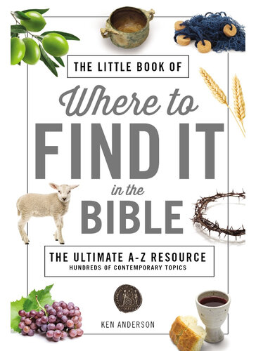 The Little Book of Where to Find It in the Bible