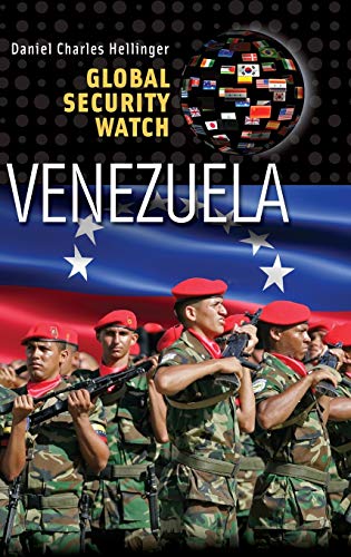 Global Security Watch―Venezuela (Praeger Security International)