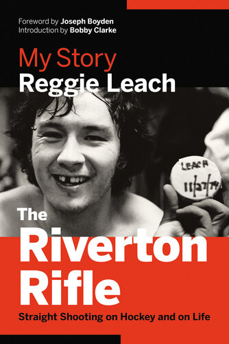 The Riverton Rifle: My Story  Straight Shooting on Hockey and on Life