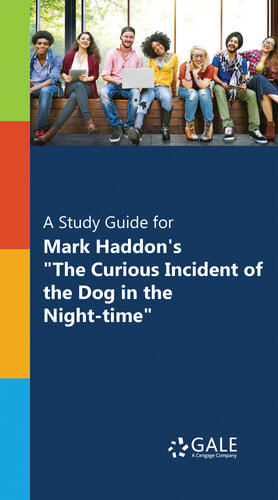 A Study Guide for Mark Haddon's 