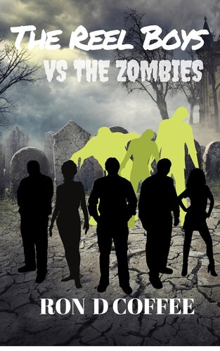 The Reel Boys vs the Zombies