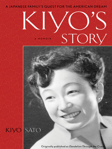 Kiyo's Story: A Japanese-American Family's Quest for the American Dream