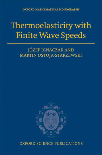 Thermoelasticity with Finite Wave Speeds 