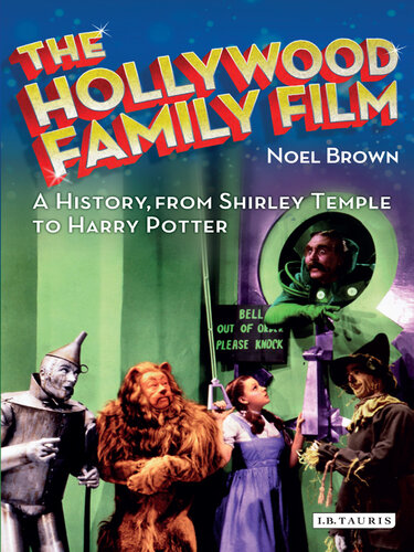 The Hollywood Family Film: A History, from Shirley Temple to Harry Potter