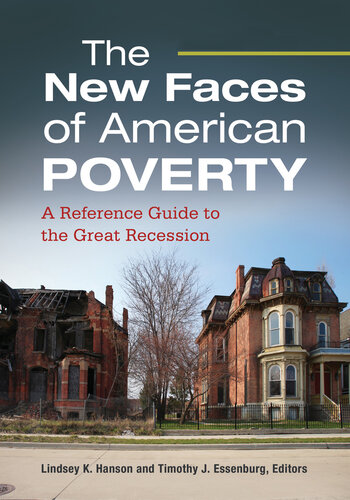 The New Faces of American Poverty: A Reference Guide to the Great Recession