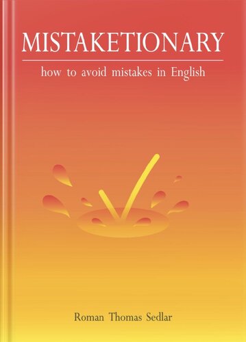 Mistaketionary: how to avoid mistakes in English