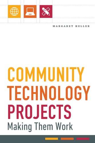 Community Technology Projects: Making Them Work