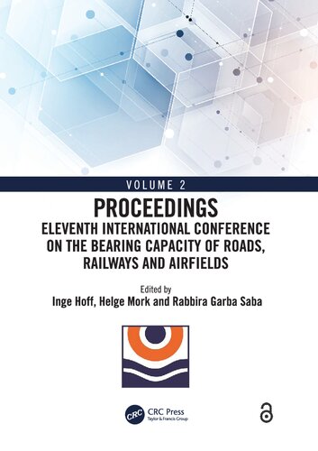 Eleventh International Conference on the Bearing Capacity of Roads Railways and Airfields, Volume 2