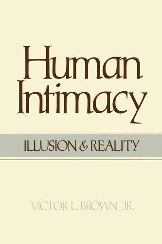 Human Intimacy: Illusion and Reality