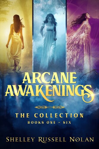 Arcane Awakenings the Collection: Books 1--6