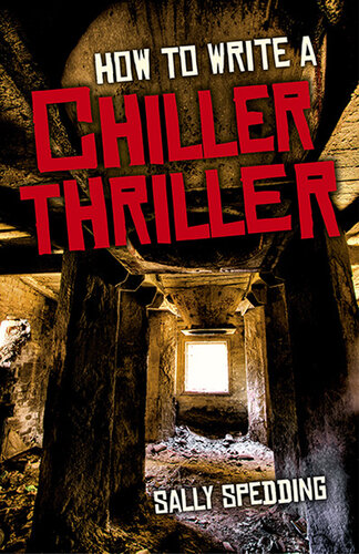 How to Write a Chiller Thriller