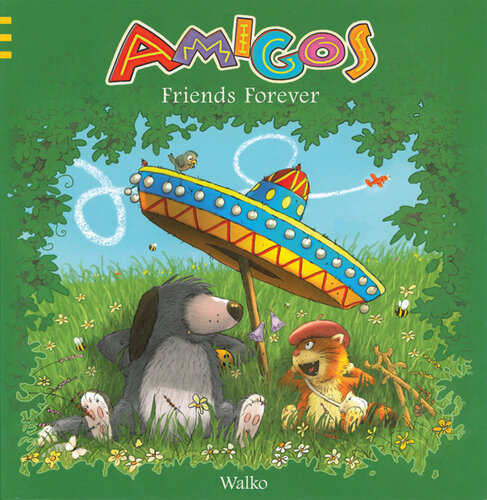 Amigos: Friends Forever