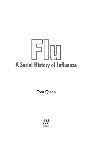 Flu: A Social History of Influenza