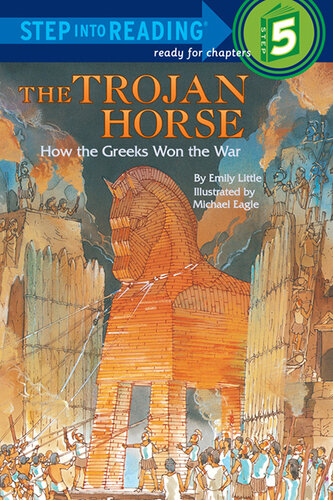 The Trojan Horse: How the Greeks Won the War