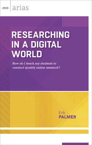 Researching in a Digital World: How do I teach my students to conduct quality online research?