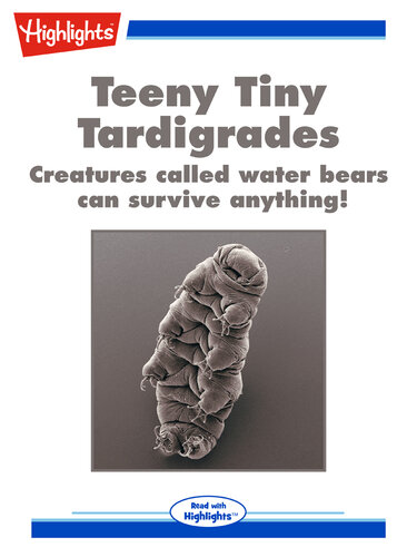 Teeny Tiny Tardigrades