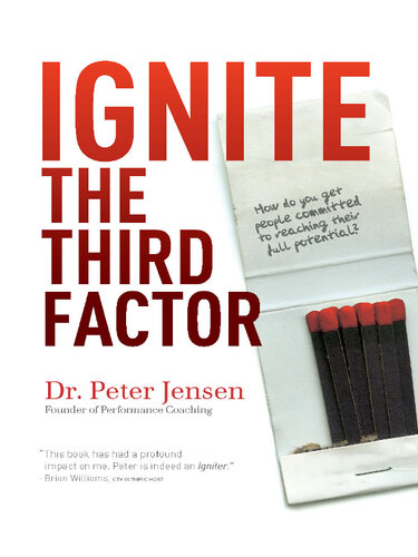 Ignite The Third Factor