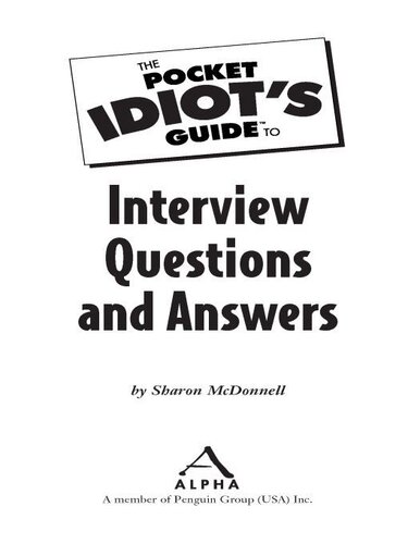 The Pocket Idiot's Guide to Interview Questions And Answers