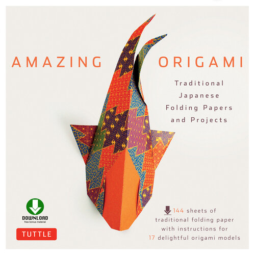 Amazing Origami: Traditional Japanese Folding Papers and Projects: Easy Origami for Beginners Kit: Downloadable Origami Papers Included