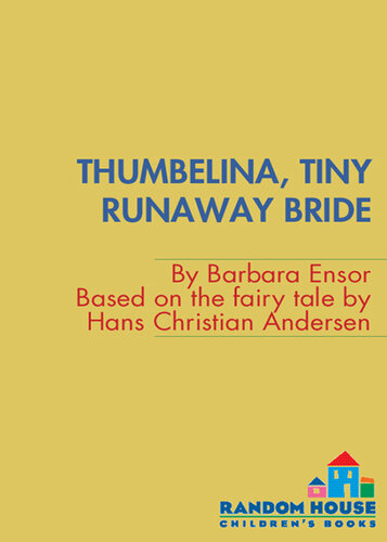 Thumbelina: Tiny Runaway Bride