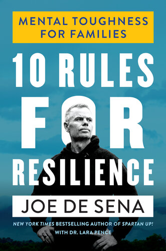 10 Rules for Resilience: Mental Toughness for Families