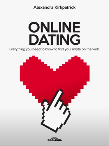 ONLINE DATING: Everything you need to know to find your m@te on the web