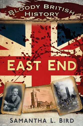 Bloody British History: East End