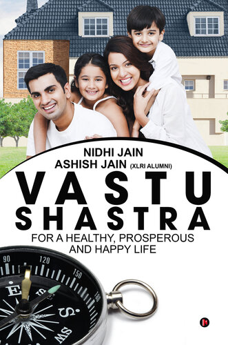 Vastu Shastra: for a Healthy, Prosperous and Happy life