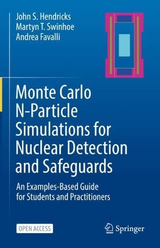 Monte Carlo N-Particle Simulations for Nuclear Detection and Safeguards: An Examples-Based Guide for Students and Practitioners