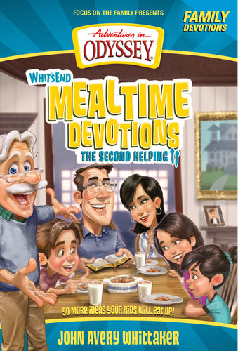 Whit's End Mealtime Devotions: The Second Helping