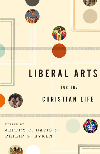 Liberal Arts for the Christian Life