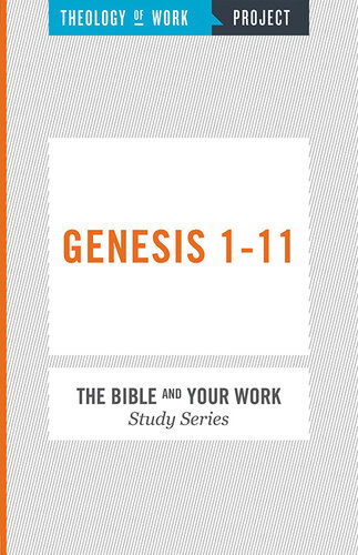 Theology of Work Project: Genesis 1-11