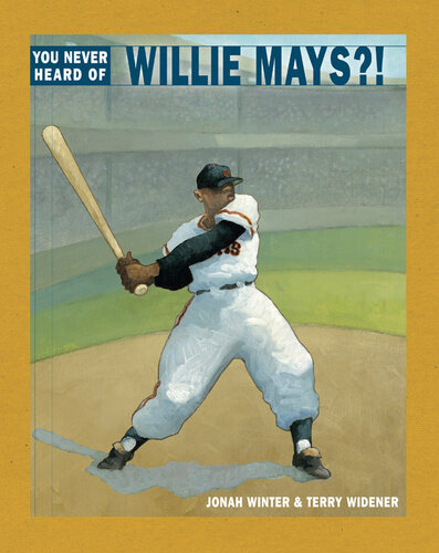 You Never Heard of Willie Mays?!