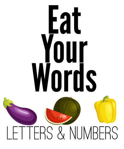 Eat Your Words: Letters & Numbers