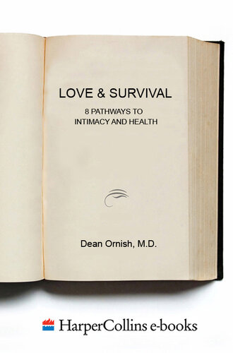 Love and Survival: The Healing Power of Intimacy