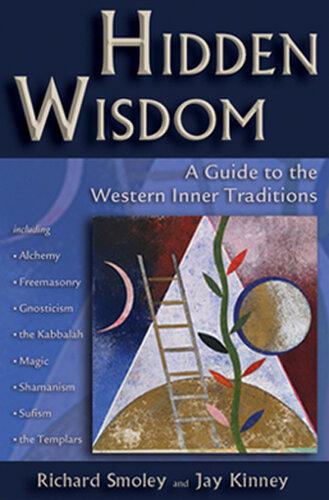 Hidden Wisdom: A Guide to the Western Inner Traditions