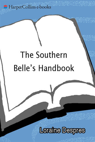 The Southern Belle's Handbook: Sissy LeBlanc's Rules to Live By