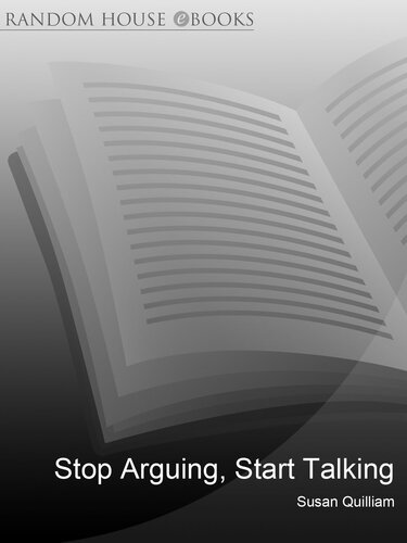 Stop Arguing, Start Talking: The 10 Point Plan for Couples in Conflict