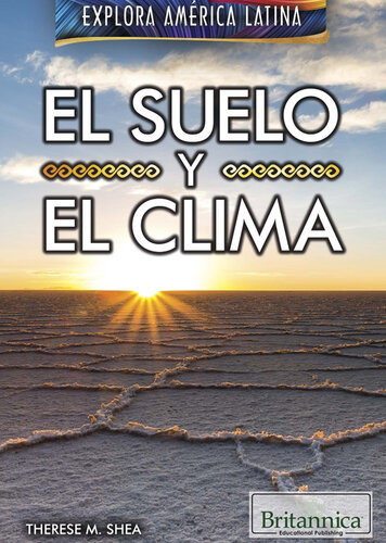 El suelo y el clima (The Land and Climate of Latin America)