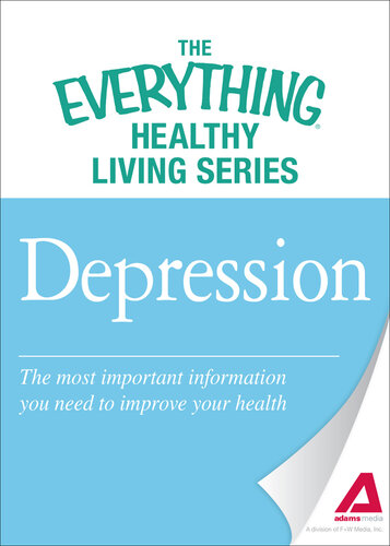 Depression: The most important information you need to improve your health