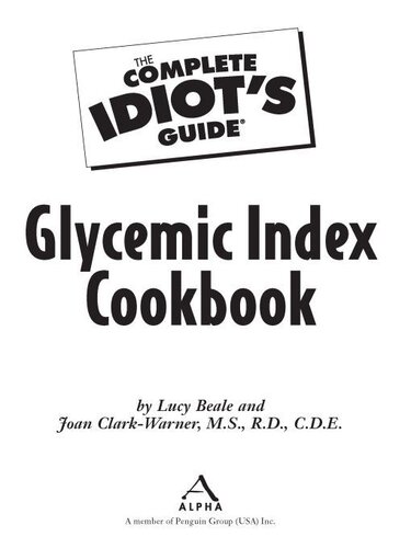 The Complete Idiot's Guide Glycemic Index Cookbook