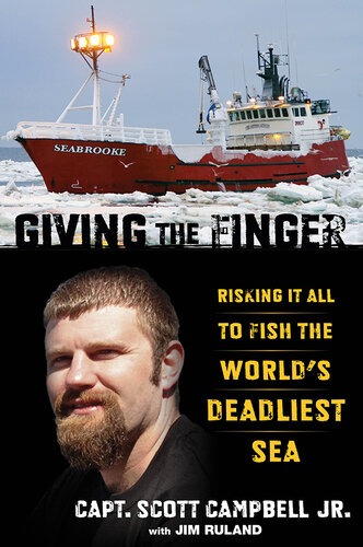 Giving the Finger: Risking It All to Fish the World's Deadliest Sea